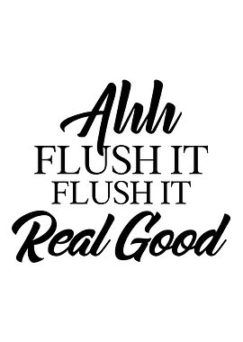 Flush It