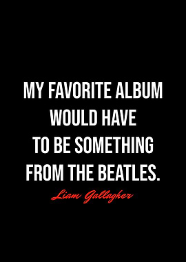 Liam Gallagher Quotes