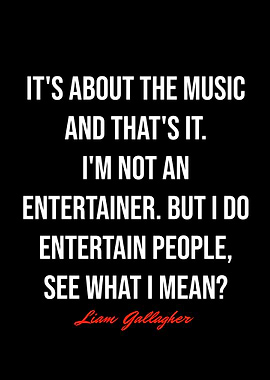 Liam Gallagher Quotes