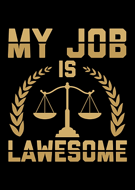 My Job Is Lawesome Gift
