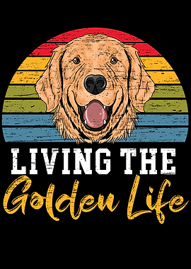 Living The Golden Life