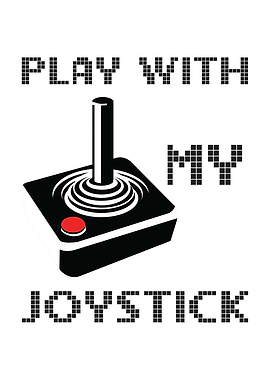 Play With My Joystick