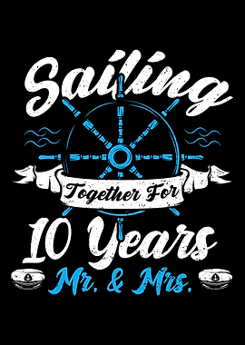 Sailing Together For 10 Ye