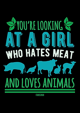 Girls hate meat and loves