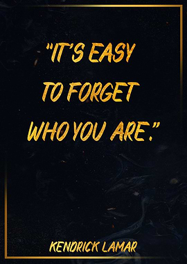 KENDRICK LAMAR Quote