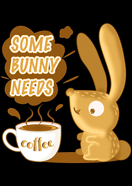 Coffee lover bunny quote