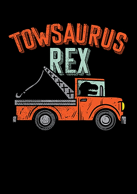 Towsaurus Rex