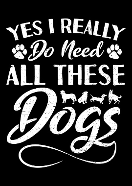 Yes I Really Do Need All T