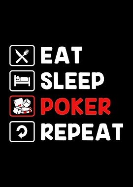 Eat Sleep Poker Repeat