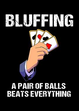 Bluffing Poker