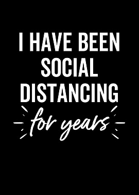 I Have Been Social