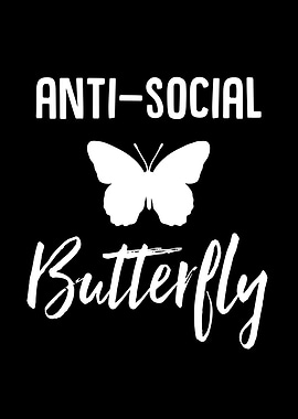 AntiSocial Butterfly
