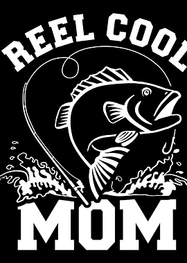 Fishing Reel cool mom