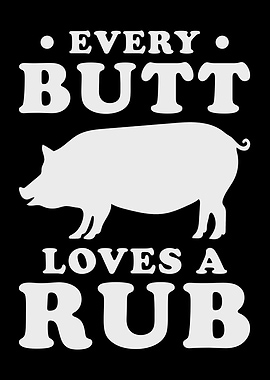 Every Butt Loves A Rub