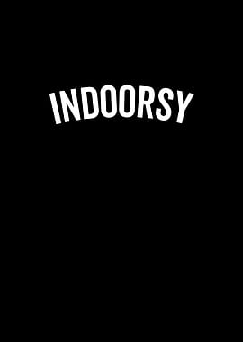 Indoorsy