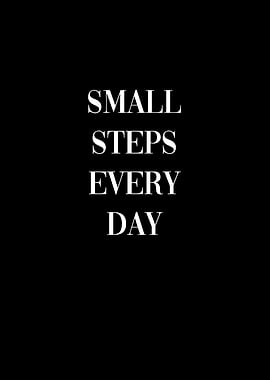 Small Steps Every Day