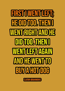 zlatan ibrahimovic quotes