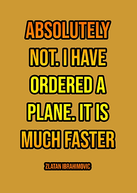 zlatan ibrahimovic quotes