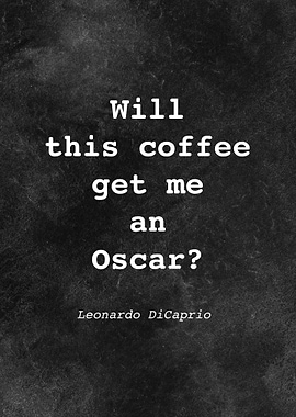 Leo DiCaprio Quote D025