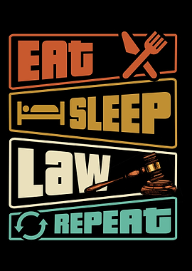 Eat Sleep Law Repeat