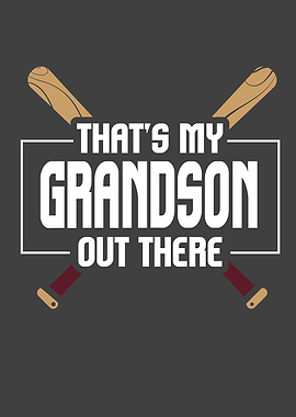 Thats My Grandson Out