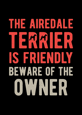 Funny Airedale Terrier