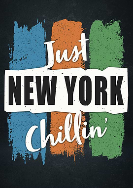 Just New York Chillin 2