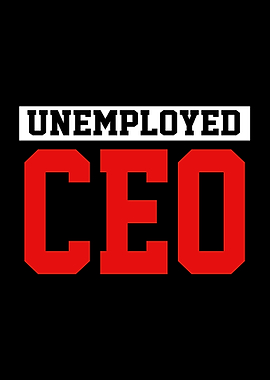Unemployed CEO