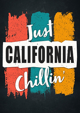 Just California Chillin 2