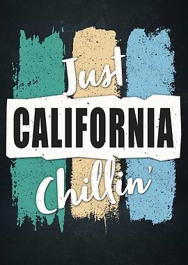 Just California Chillin 3