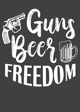 Gun Beer Freedom