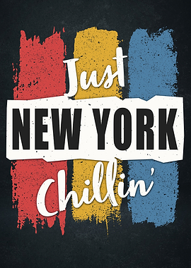 Just New York Chillin 3