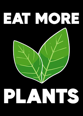 Eat More Plants Vegetarian