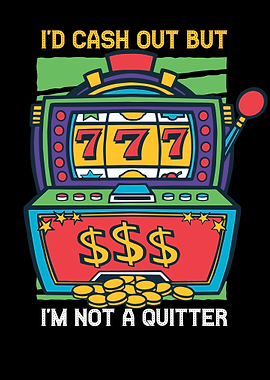 Id Cash Out But Im Not A