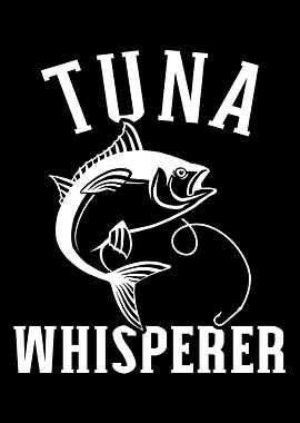 Tuna whisperer