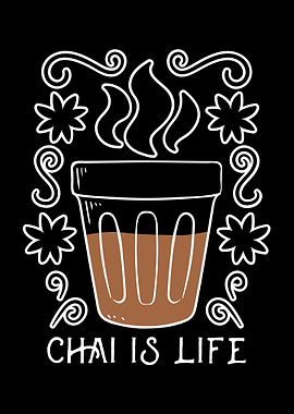 Chai Is Life