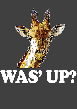 Was Up Giraffe