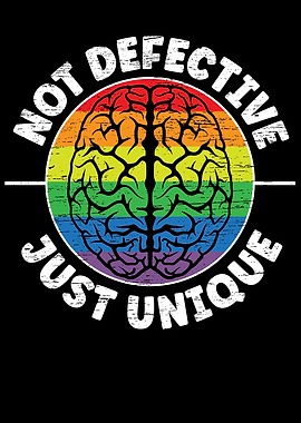 Not Defective Just Unique