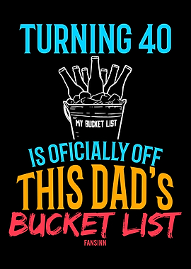 Papa 40 birthday gift Fort
