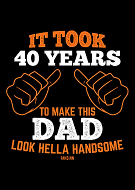 Papa Forty Birthday 40