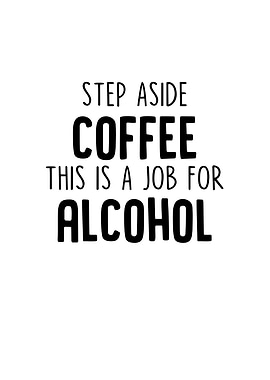 Step Aside Coffee This is