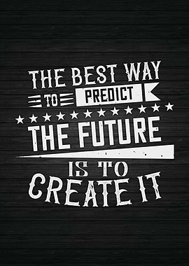 Create Your Future