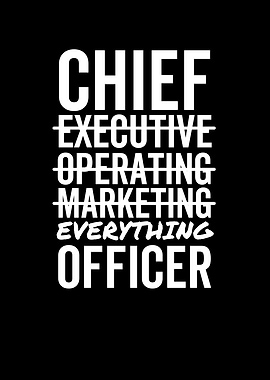 Chief Everything Officer