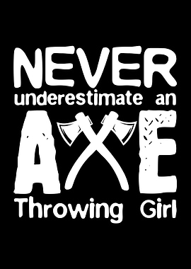 Axe Throwing Girl Saying