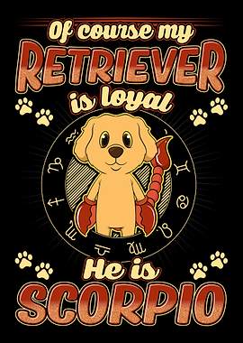 Retriever Zodiac Scorpio
