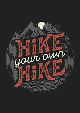 Hike Your Own Hike