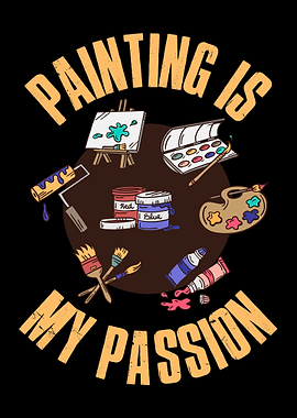 Painting Is My Passion