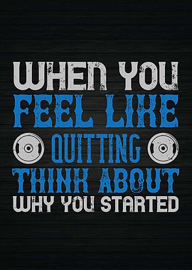 Think About Why You Start