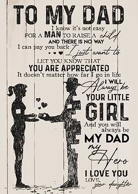 To My Dad Poster Love Your