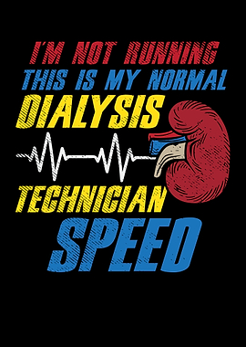 Dialysis Technician Speed